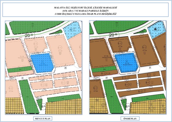 Çilesiz Mahallesi 4456 ada 1 parsel numaralı taşınmaza ait uygulama imar planı değişikliği