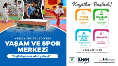 Yeşilyurt Belediyesi Yaşam ve Spor Merkezi’nde Kayıtlar Başladı