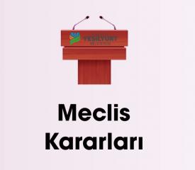 2025 Yılı Mart Ayı Meclis Kararları 1. Oturum Kararları
