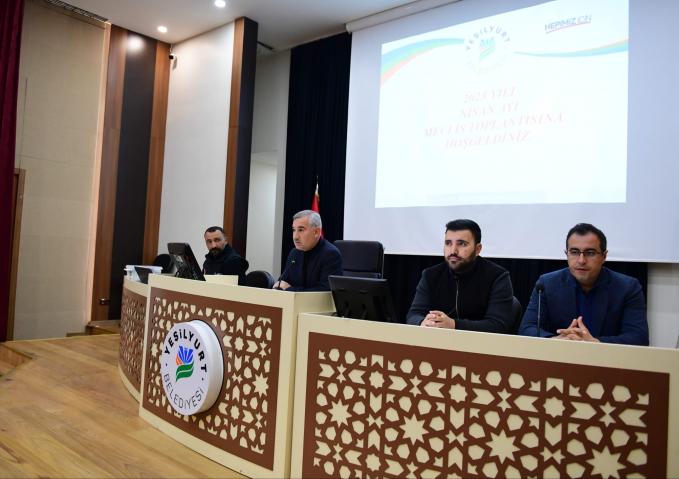 YEŞİLYURT BELEDİYE MECLİSİ NİSAN AYI TOPLANTISINI YAPTI